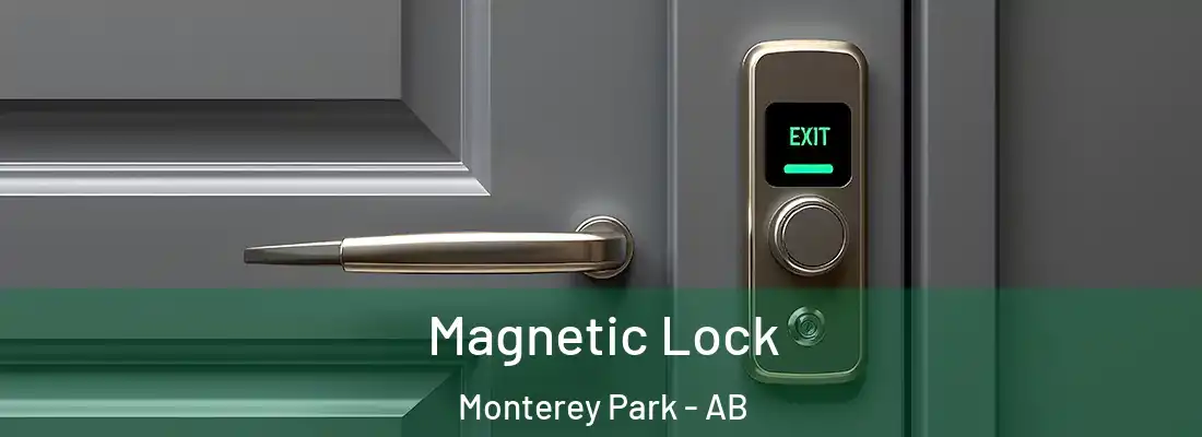  Magnetic Lock Monterey Park - AB