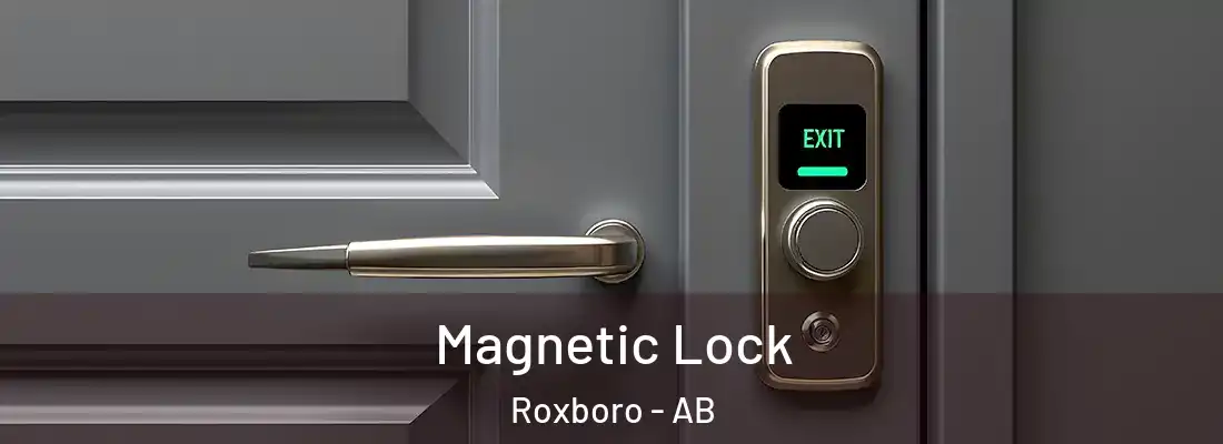  Magnetic Lock Roxboro - AB