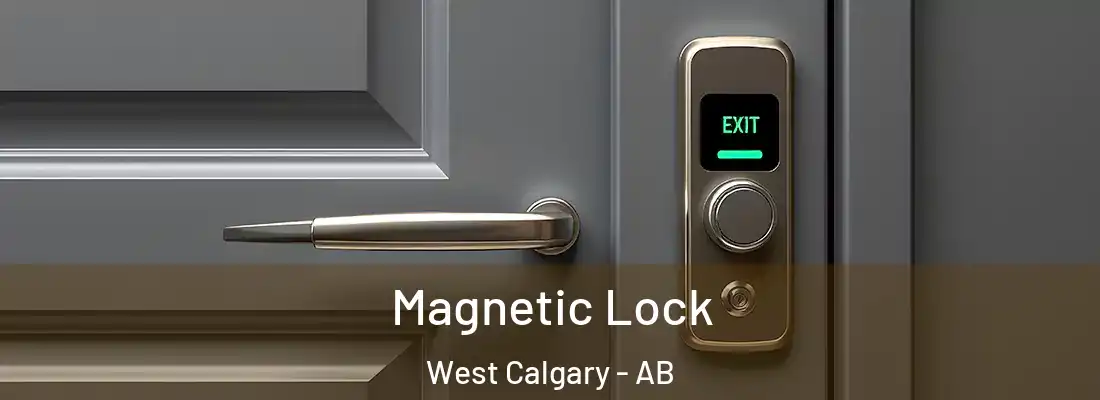  Magnetic Lock West Calgary - AB
