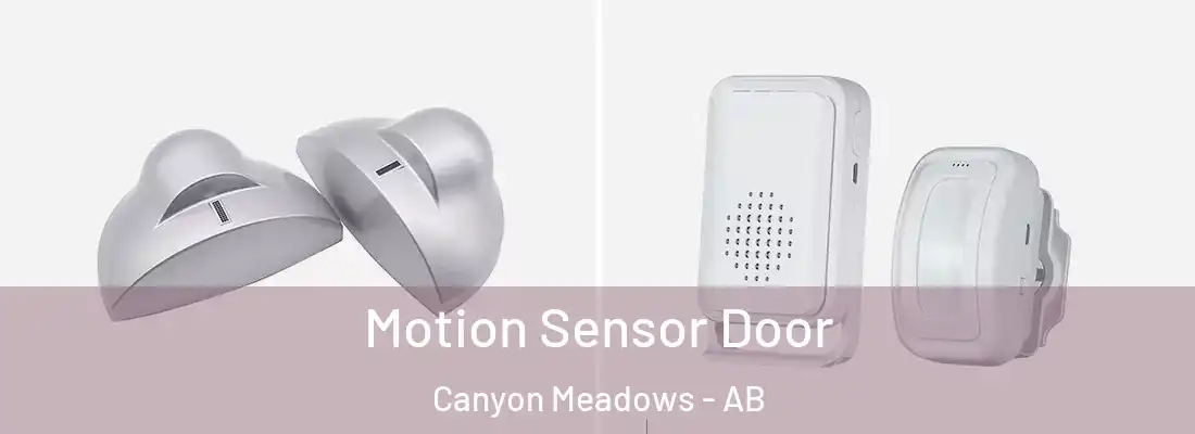  Motion Sensor Door Canyon Meadows - AB