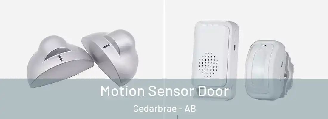  Motion Sensor Door Cedarbrae - AB