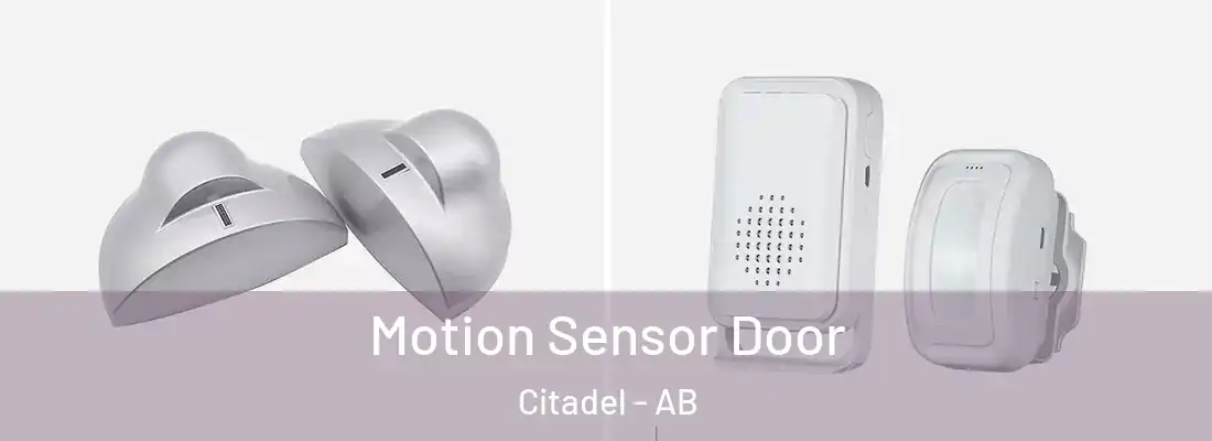  Motion Sensor Door Citadel - AB
