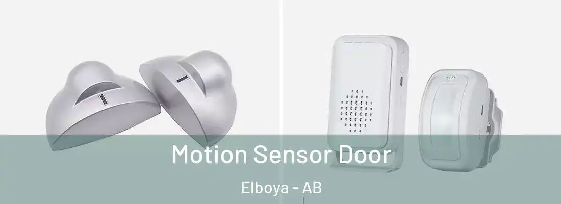  Motion Sensor Door Elboya - AB