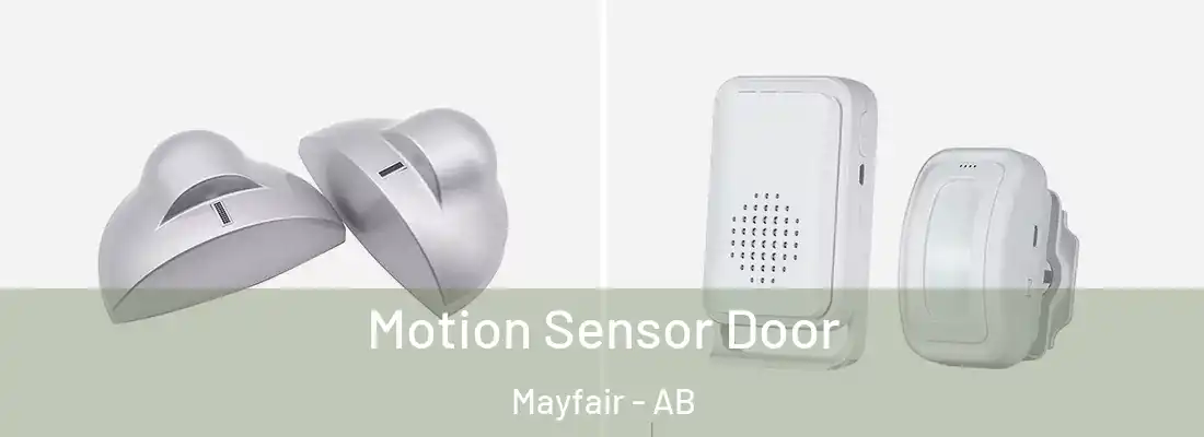  Motion Sensor Door Mayfair - AB