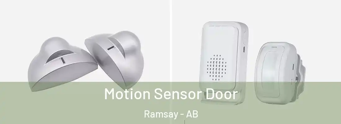  Motion Sensor Door Ramsay - AB