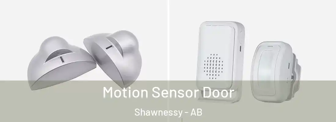  Motion Sensor Door Shawnessy - AB