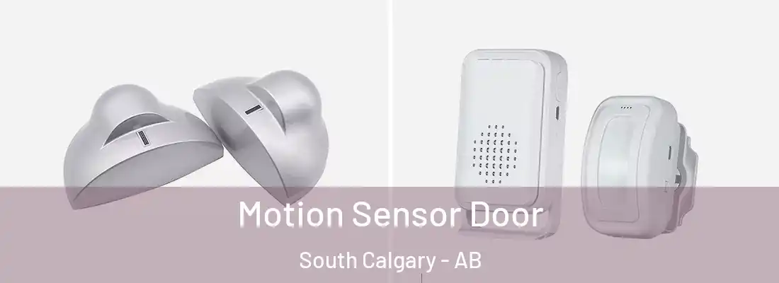  Motion Sensor Door South Calgary - AB