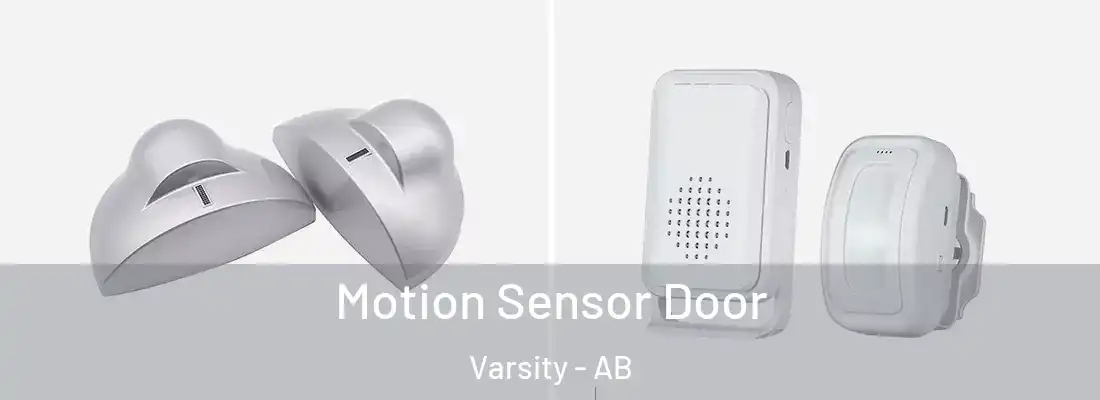  Motion Sensor Door Varsity - AB