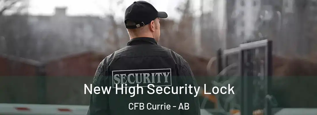  New High Security Lock CFB Currie - AB