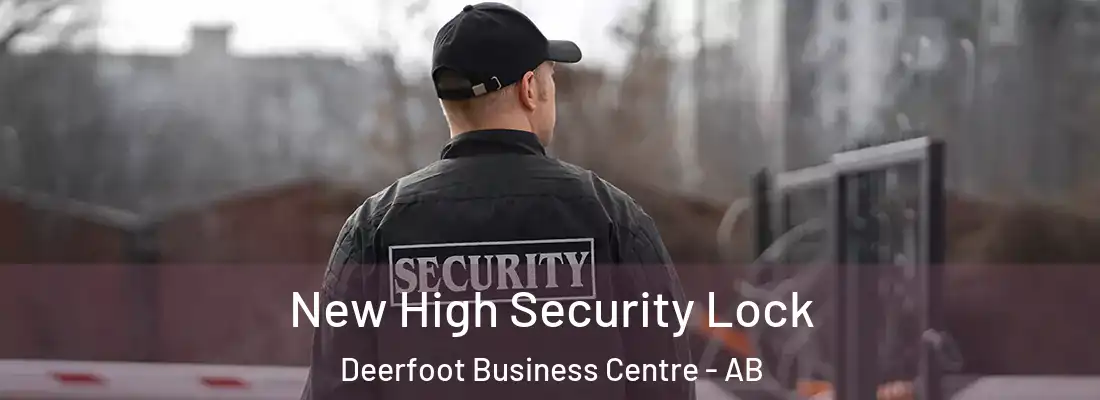 New High Security Lock Deerfoot Business Centre - AB