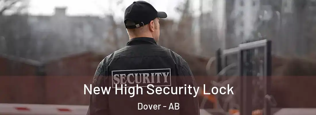  New High Security Lock Dover - AB