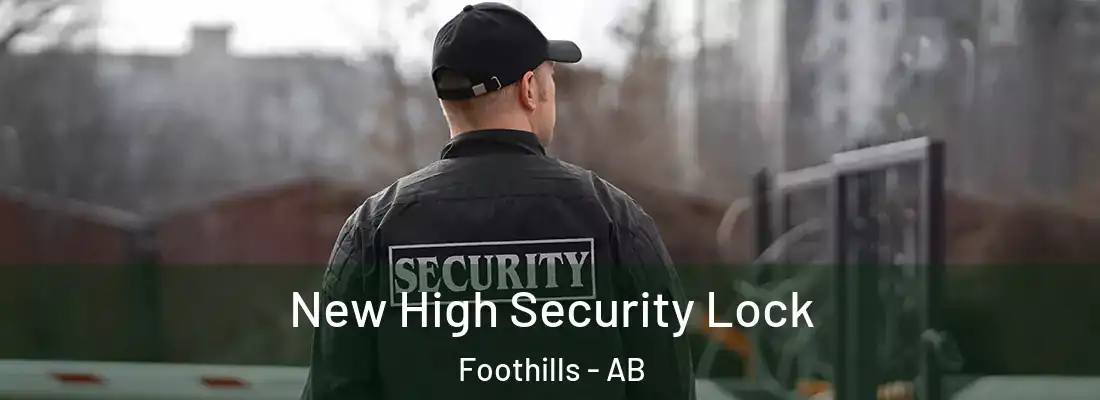  New High Security Lock Foothills - AB
