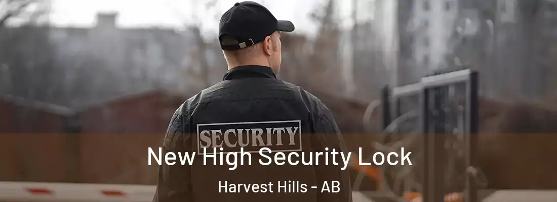  New High Security Lock Harvest Hills - AB