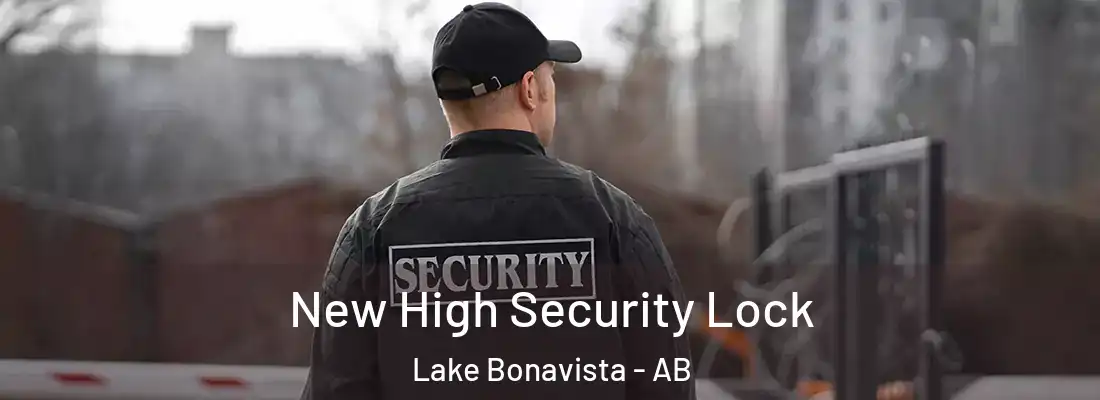  New High Security Lock Lake Bonavista - AB