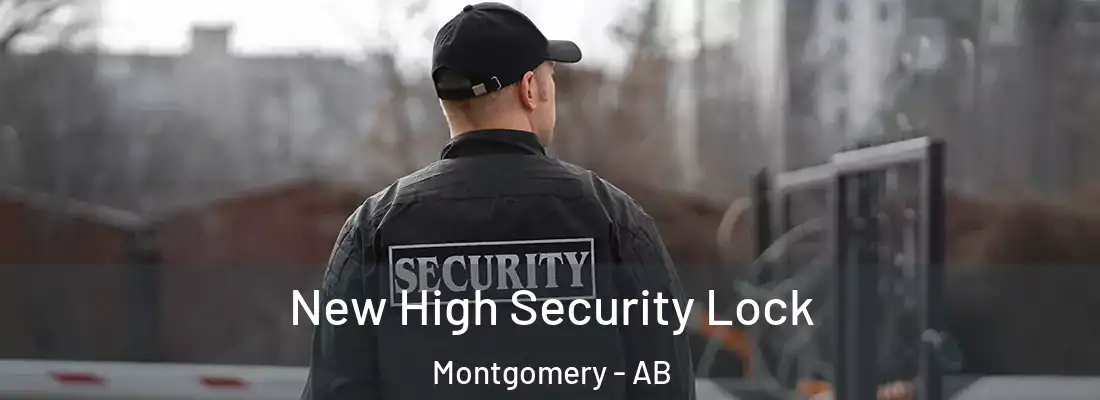  New High Security Lock Montgomery - AB