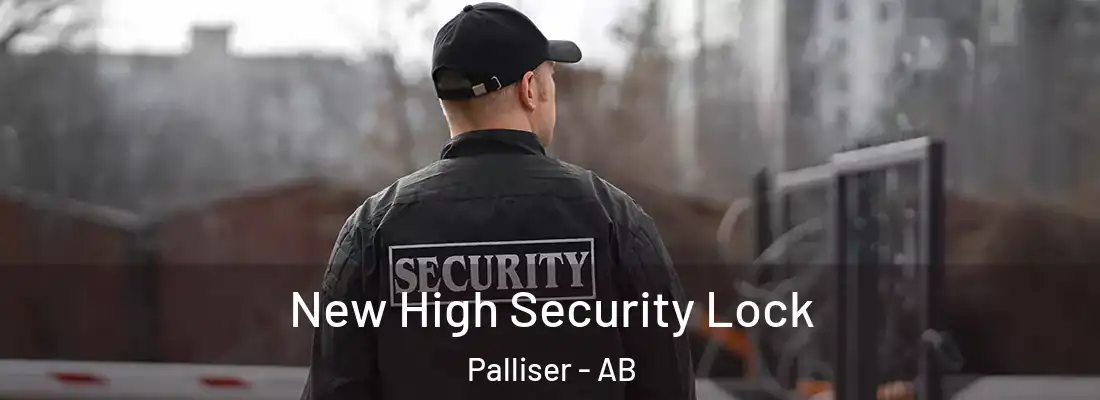  New High Security Lock Palliser - AB
