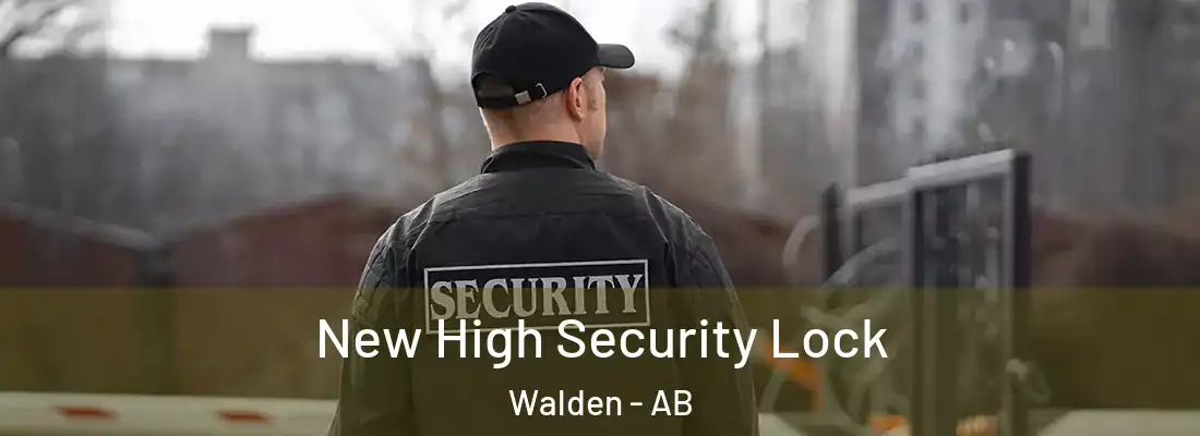  New High Security Lock Walden - AB