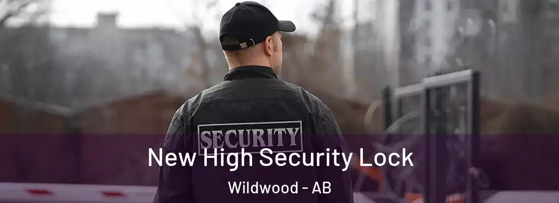  New High Security Lock Wildwood - AB