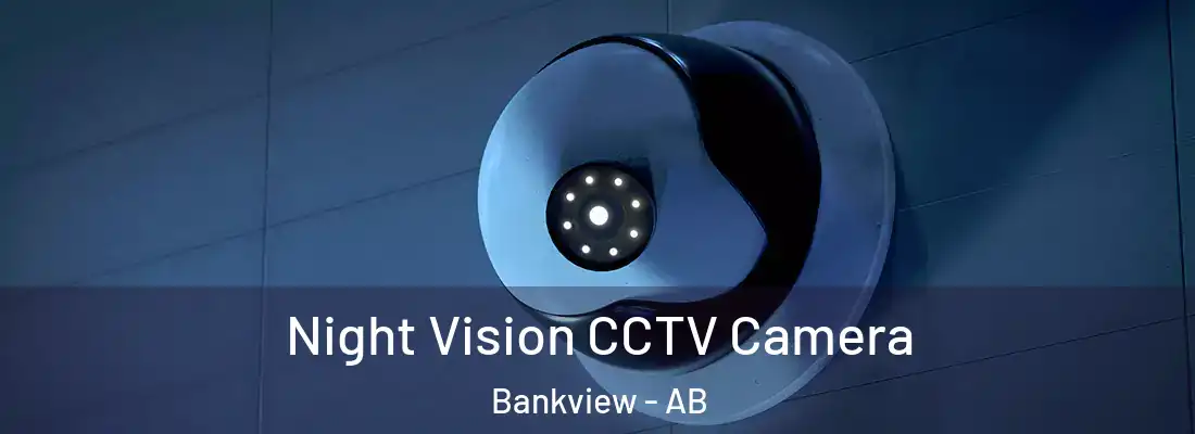  Night Vision CCTV Camera Bankview - AB