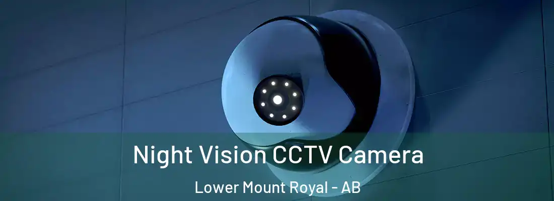  Night Vision CCTV Camera Lower Mount Royal - AB