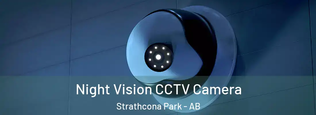  Night Vision CCTV Camera Strathcona Park - AB