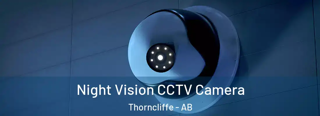  Night Vision CCTV Camera Thorncliffe - AB