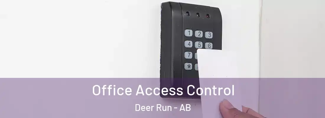  Office Access Control Deer Run - AB