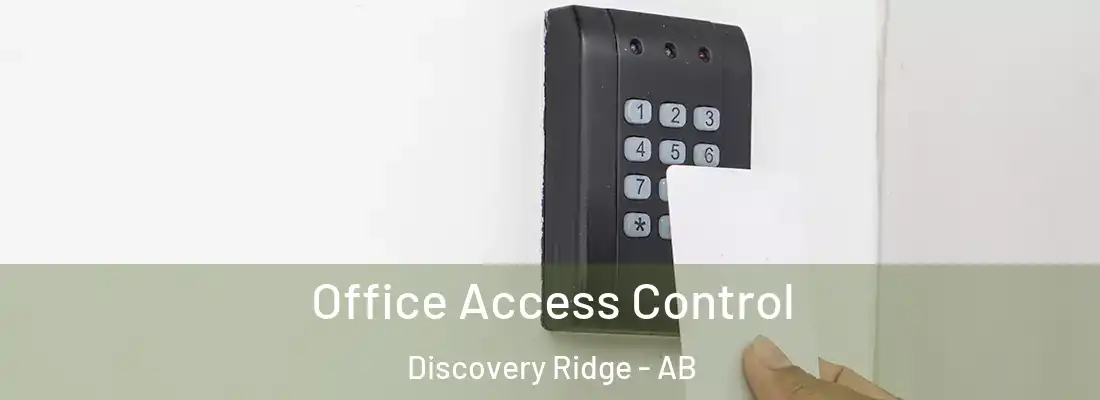  Office Access Control Discovery Ridge - AB