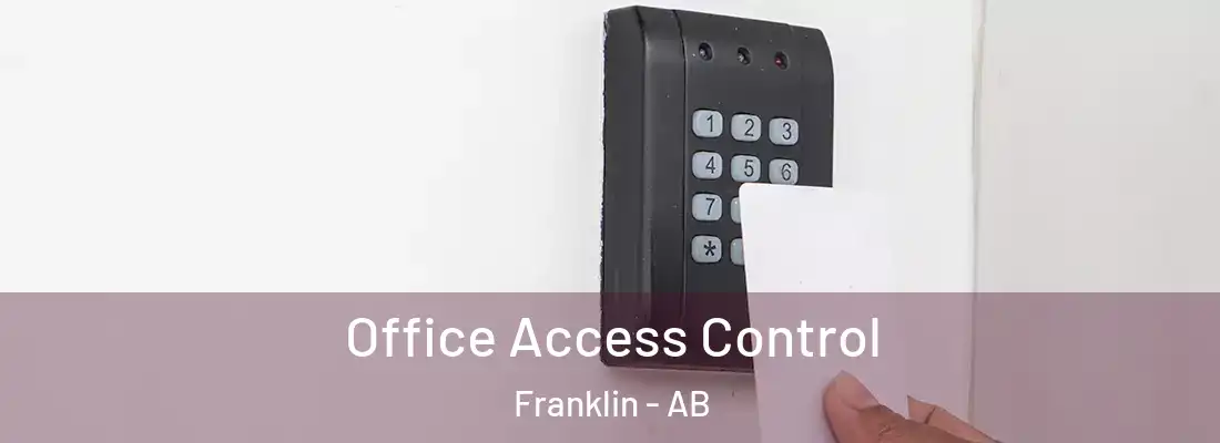  Office Access Control Franklin - AB
