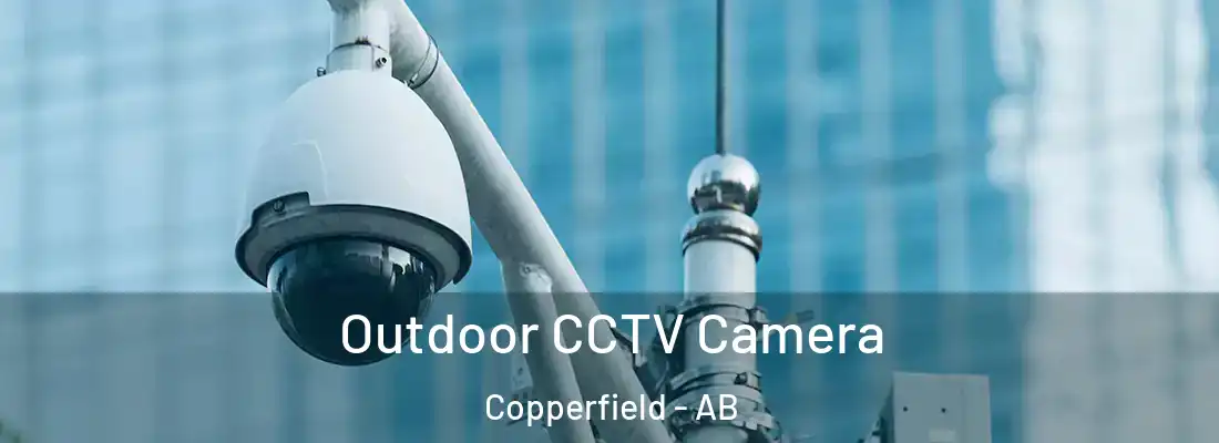  Outdoor CCTV Camera Copperfield - AB