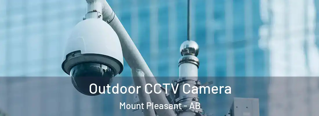  Outdoor CCTV Camera Mount Pleasant - AB