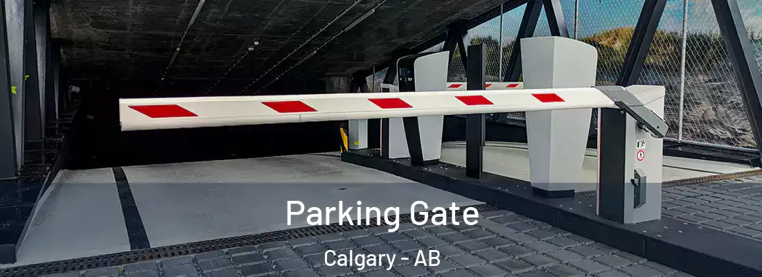  Parking Gate Calgary - AB