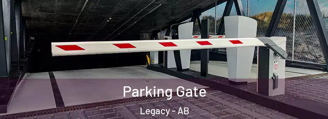  Parking Gate Legacy - AB