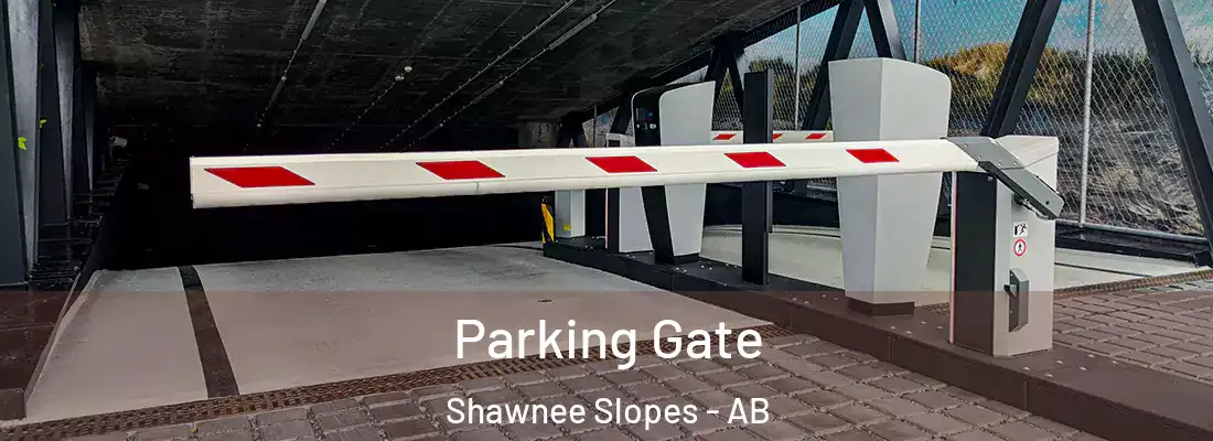  Parking Gate Shawnee Slopes - AB