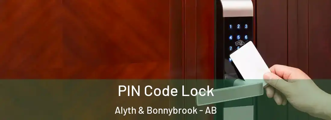  PIN Code Lock Alyth & Bonnybrook - AB