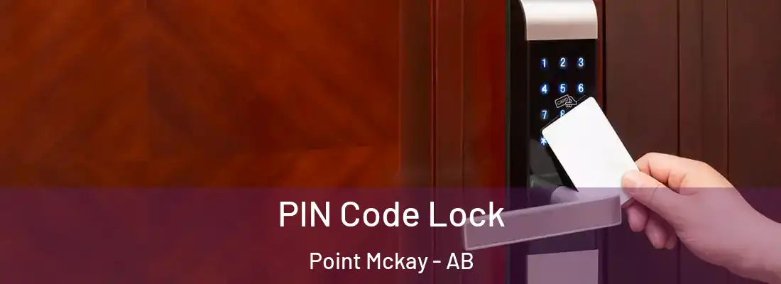  PIN Code Lock Point Mckay - AB