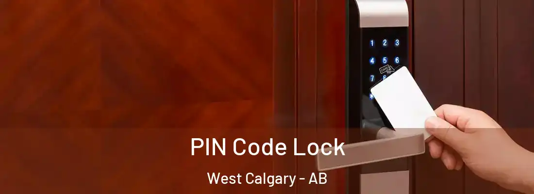  PIN Code Lock West Calgary - AB