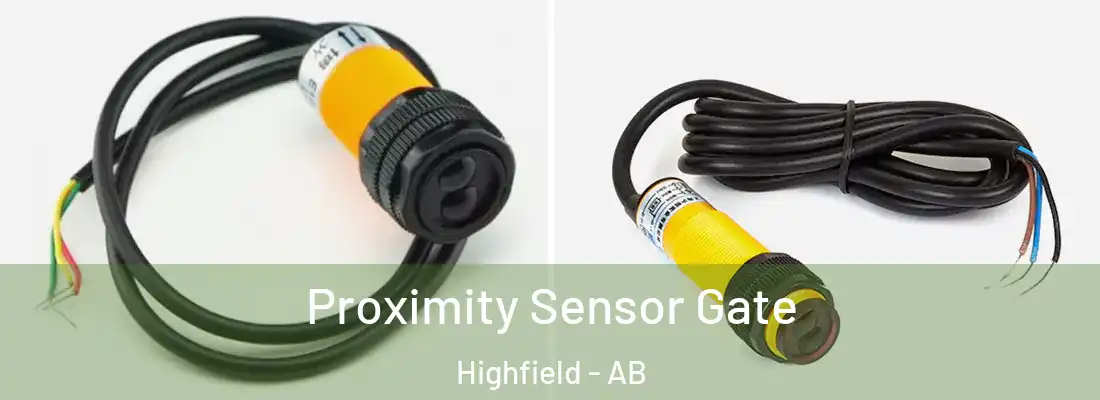  Proximity Sensor Gate Highfield - AB