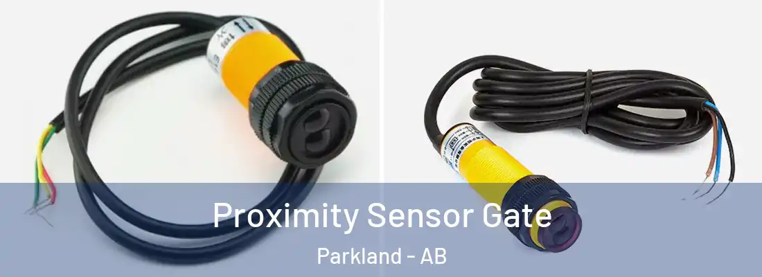  Proximity Sensor Gate Parkland - AB