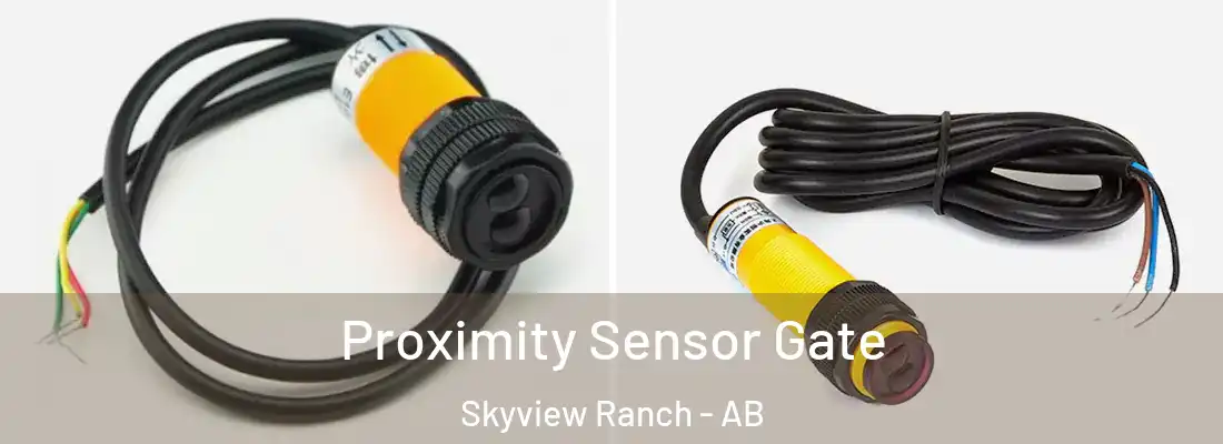  Proximity Sensor Gate Skyview Ranch - AB