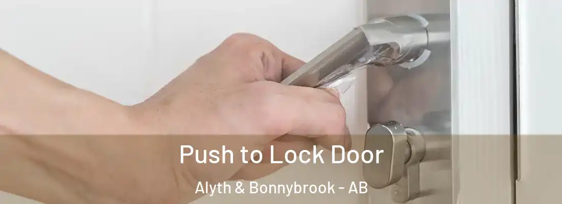  Push to Lock Door Alyth & Bonnybrook - AB