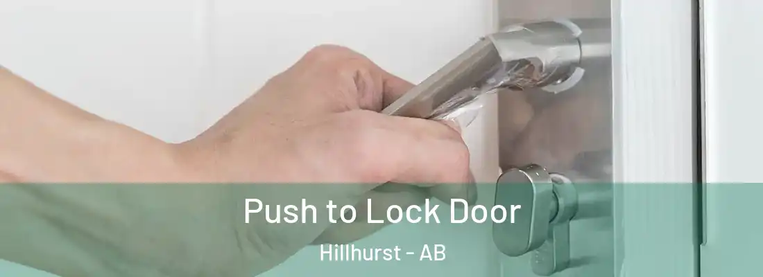  Push to Lock Door Hillhurst - AB