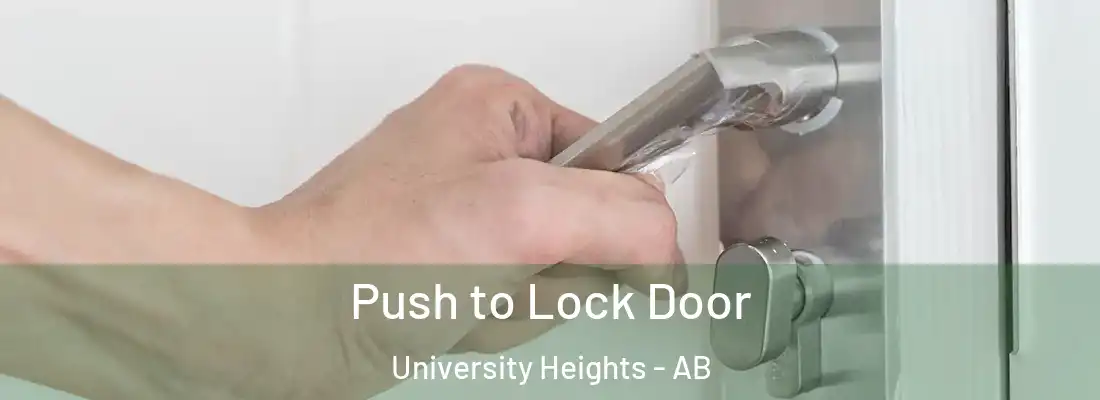  Push to Lock Door University Heights - AB