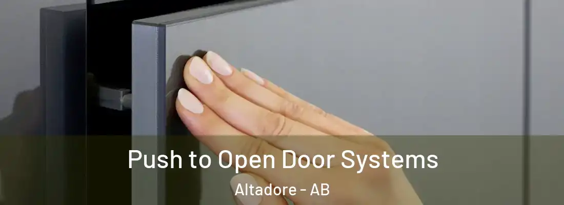  Push to Open Door Systems Altadore - AB