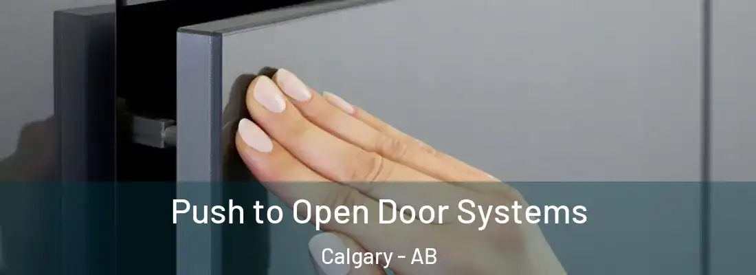  Push to Open Door Systems Calgary - AB