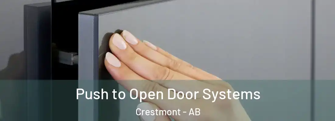  Push to Open Door Systems Crestmont - AB