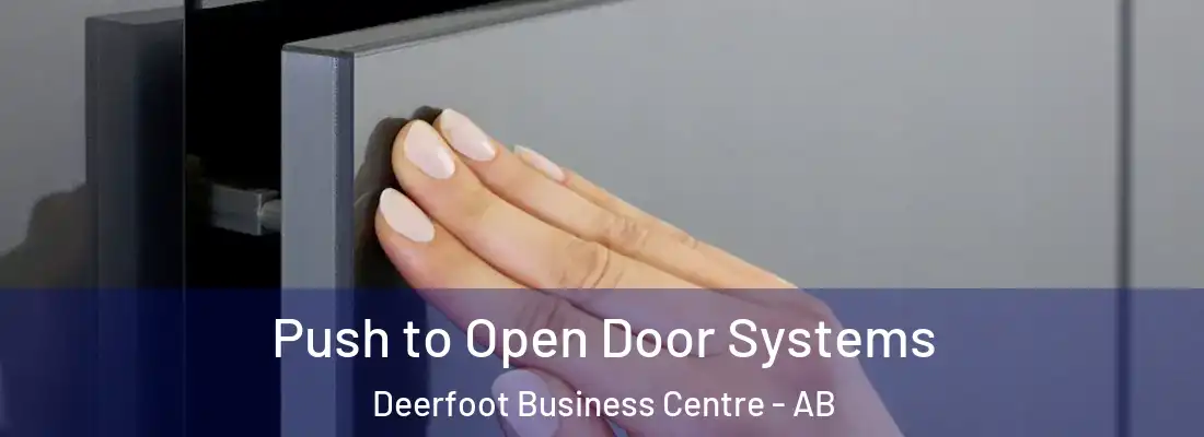  Push to Open Door Systems Deerfoot Business Centre - AB