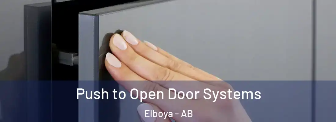  Push to Open Door Systems Elboya - AB