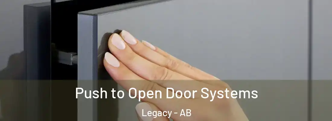  Push to Open Door Systems Legacy - AB