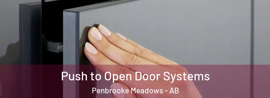  Push to Open Door Systems Penbrooke Meadows - AB
